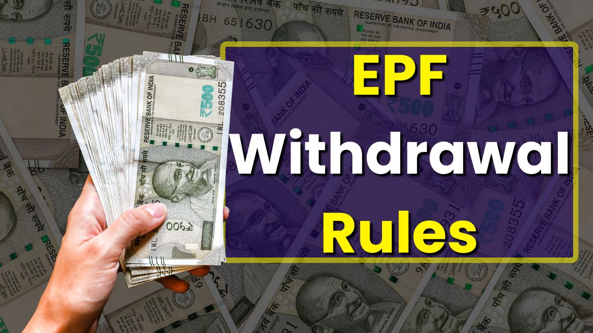 EPF Withdrawal Rules