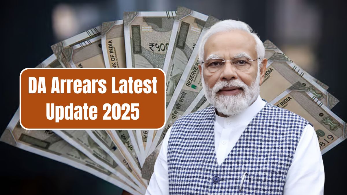 DA Arrears Latest Update 2025