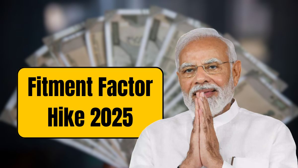 Fitment Factor Hike 2025