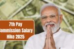 7th Pay Commission Salary Hike 2025